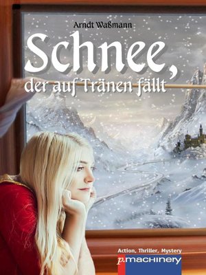 cover image of Schnee, der auf Tränen fällt